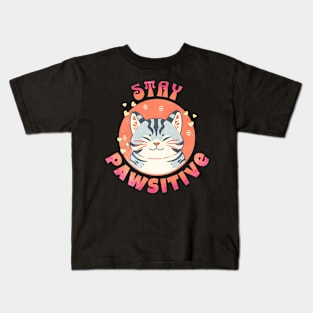 Stay Pawsitive Cat Kids T-Shirt